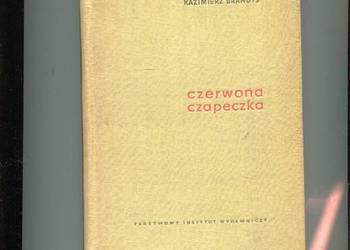 Czerwona czapeczka - Kazimierz Brandys