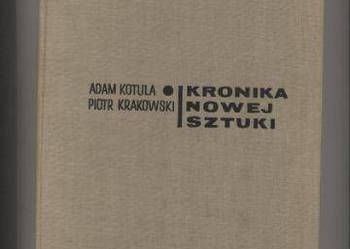 Kronika nowej sztuki - Kotula , Krakowski Kronika nowej sztuki - Kotula , Krakowski
