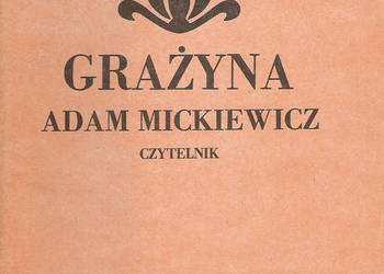 Grażyna - A. Mickiewicz.