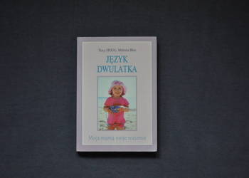 Język dwulatka, Tracy Hogg, Melinda Blau