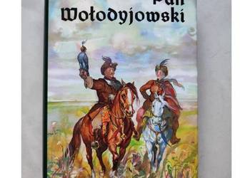 Pan Wołodyjowski Henryk Sienkiewicz powieść historyczna