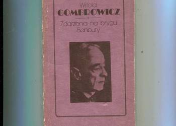 Zdarzenia na brygu Banbury - Gombrowicz