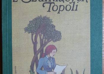 Lucy Maud Montgomery - Ania z Szumiących Topoli