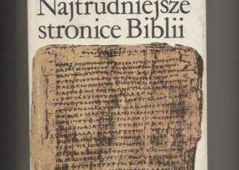 Najtrudniejsze stronice Biblii