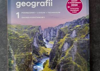 NOWE Oblicza geografii 1. LO. Podręcznik. Zakres podst. Ed 2024. NOWA ERA