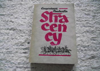 "STRACEŃCY" - Eugeniusz Paukszta