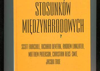 Teorie stosunków międzynarodowych - Burchill , Devetak , Lik