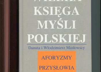 Wielka Księga Myśli Polskiej - Masłowscy