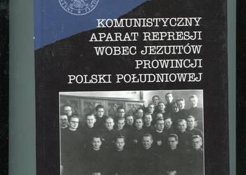 Komunistyczny aparat represji wobec Jezuitów prowincji Polsk
