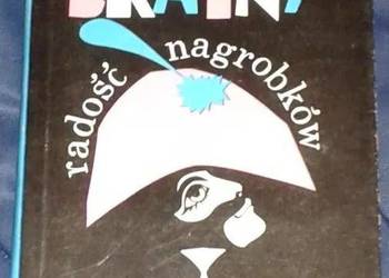 Radość nagrobków - Roman Bratny