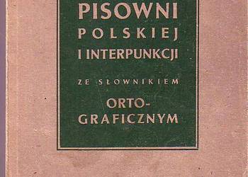 (919) ZASADY PISOWNI POLSKIEJ I INTERPUNKCJI - ST. JODŁOWSKI