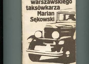 Pamiętnik warszawskiego taksówkarza - Marian Sękowski