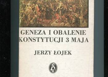 Geneza i obalenie Konstytucji 3 Maja - Łojek