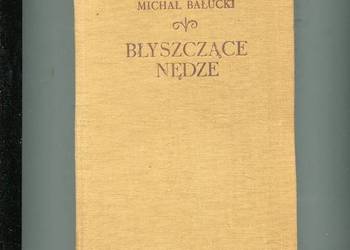 Błyszczące nędze - Michał Bałucki