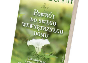 Powrót do swego wewnętrznego domu John Bradshaw DDA dziecka