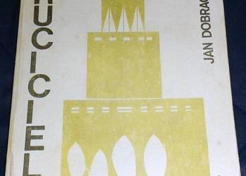 Truciciele - Jan Dobraczyński