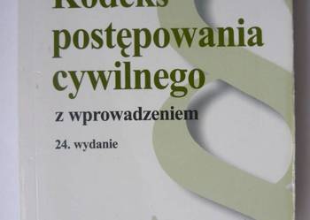 KODEKS POSTĘPOWANIA CYWILNEGO - WYD. 24 - 2007