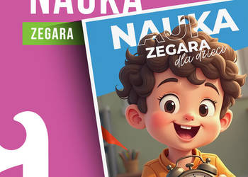 Nauka Zegara dla Dzieci – PDF karty pracy do druku online