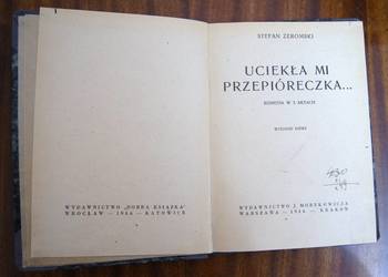 Stefan Żeromski - Uciekła mi przepióreczka - 1946