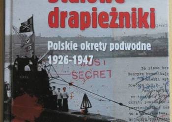 STALOWE DRAPIEŻNIKI POLSKIE OKRĘTY PODWODNE - BOROWIAK
