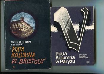 Piąta Kolumna w Paryżu , Piąta kolumna w Bristolu - Strumph-Wojtkiewicz