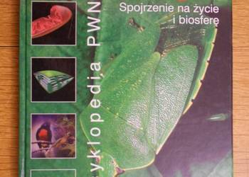 Encyklopedia PWN - Biologia - Spojrzenie na życie i biosferę Encyklopedia PWN - Biologia - Spojrzenie na życie i biosferę