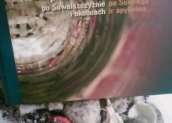 Subiektywny przewodnik po Suwalszczyźnie dom pracy twórczej