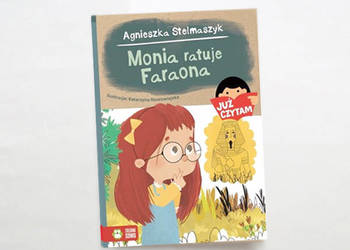 nowa książka Monia ratuje Faraona seria już czytam dla dziec