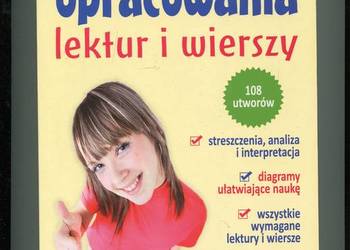 Opracowania lektur i wierszy dla wszystkich klas gimnazjum Opracowania lektur i wierszy dla wszystkich klas gimnazjum