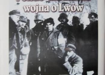 POLSKO-UKRAIŃSKA WOJNA O LWÓW 1918-1919