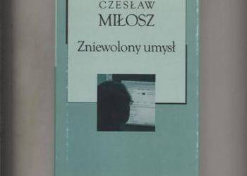 Zniewolony umysł - Miłosz