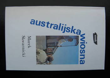Australijska wiosna - Marek Skwarnicki