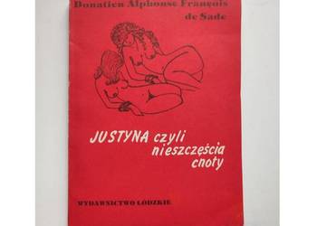 Justyna, czyli nieszczęścia cnoty autorstwa Donatiena Alphonse’a François d