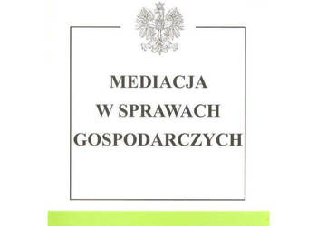 Mediacja w sprawach gospodarczych
