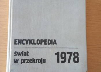 ,,Encyklopedia świat w przekroju 1978r." Wiedza Powszechna ,,Encyklopedia świat w przekroju 1978r." Wiedza Powszechna