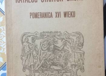 ( 3759 ) Katalog Starych Druków Pomeranica XVI Wieku