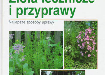 Zioła lecznicze i  przyprawy - E. Honenberger.