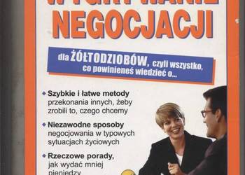 Wygrywanie negocjacji dla żółtodziobów