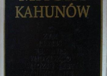 MAGIA KAHUNÓW TAJEMNA WIEDZA O CUDACH