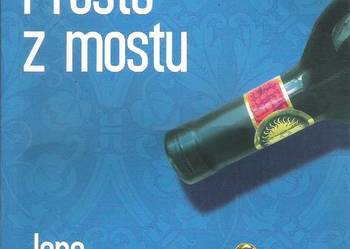 Prosto z mostu - J. Green.