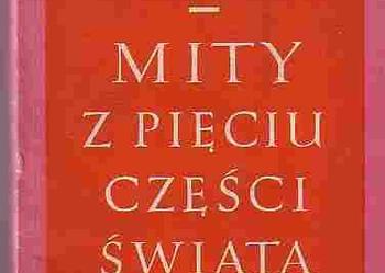 (2680) MITY Z PIĘCIU CZĘŚCI ŚWIATA TADEUSZ MARGUL.
