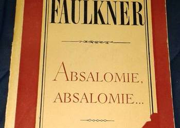 Absalomie, Absalomie... - Faulkner William
