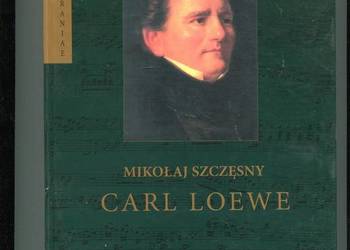 Carl Loewe - Mikołaj Szczęsny