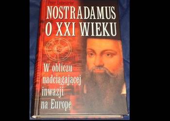 Nostradamus o XXI wieku - Peter Lemesurier