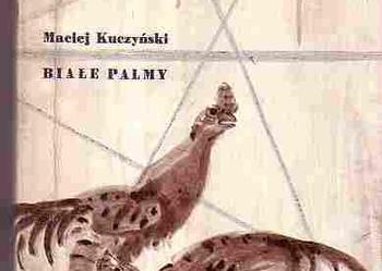 (767) BIAŁE PLAMY – MACIEJ KUCZYŃSKI