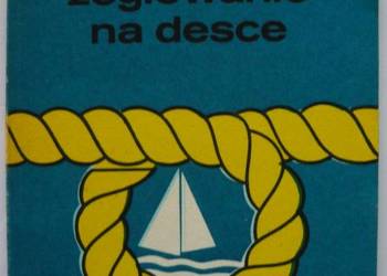 ŻEGLOWANIE NA DESCE