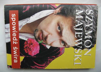 Spowiedź świra - Szymon Majewski
