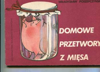 Domowe przetwory z mięsa - Poszepczyński