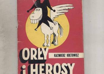 Orły i herosy - Kretowicz
