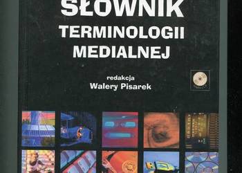 Słownik terminologii medialnej - Walery Pisarek